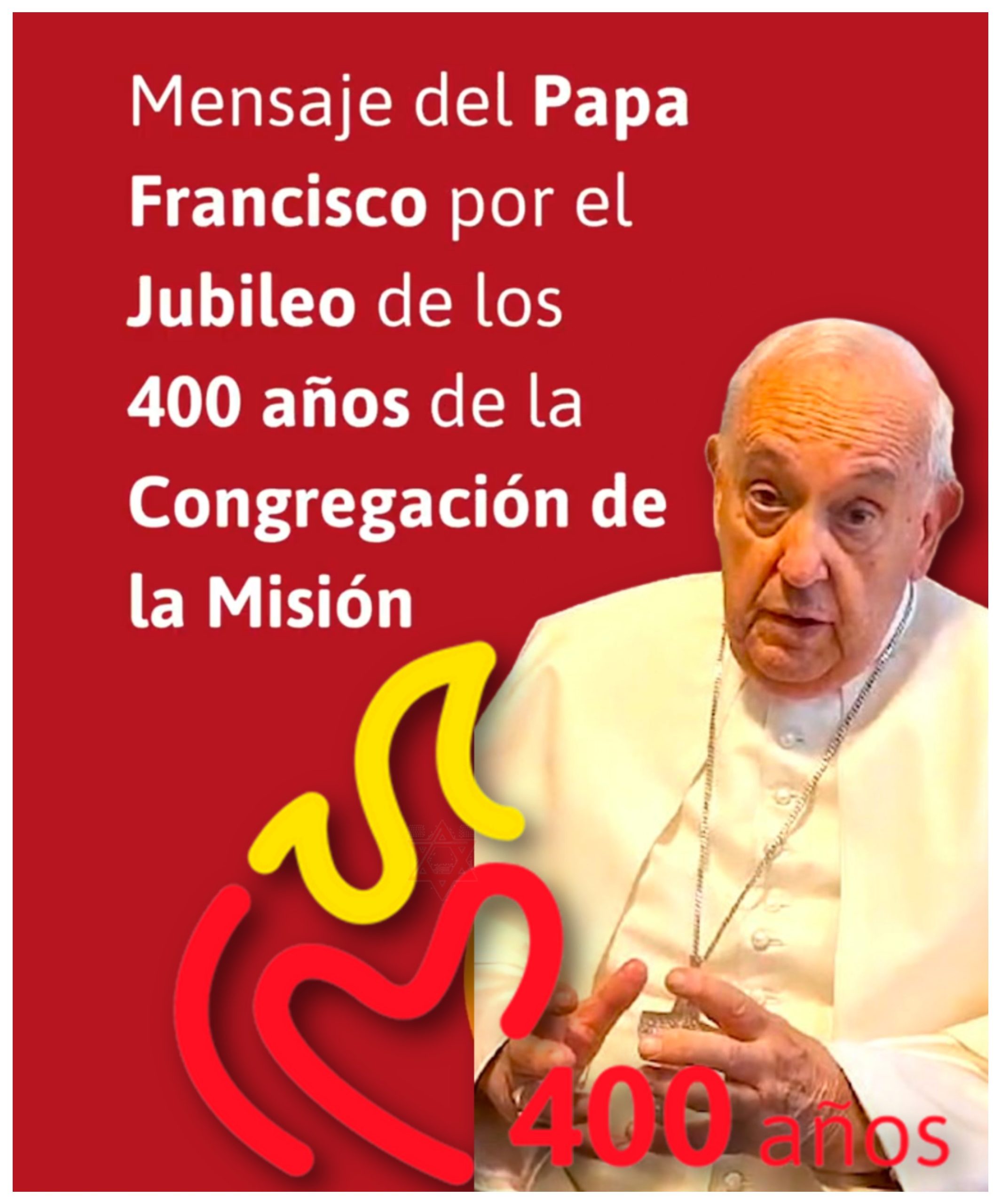 Mensaje del Papa Francisco por el Jubileo de los 400 años de la ...